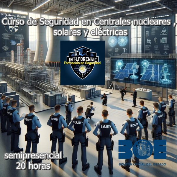 Curso seguridad en Centrales nucleares , solares y eléctricas